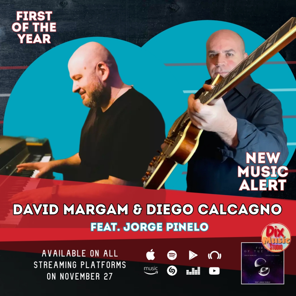 David Margam & Diego Calcagno se unen para presentar "First of the Year"